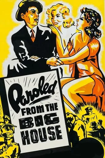 Paroled from the Big House movie poster - Entertainment content