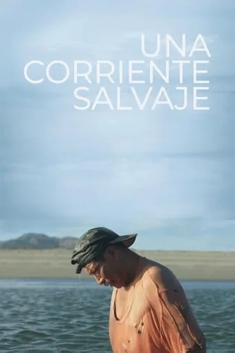 Una corriente salvaje movie poster - Rated 8/10