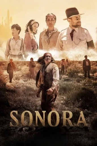Sonora: The Devil’s Highway movie poster - Rated 5.978/10