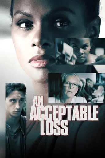 An Acceptable Loss movie poster - Rated 6.2/10
