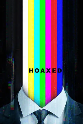 Hoaxed movie poster - Rated 6.9/10