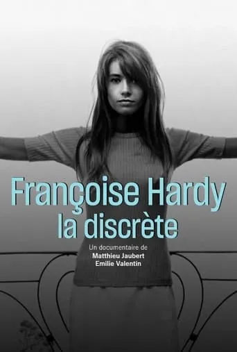 The Discreet Françoise Hardy movie poster - Rated 8.5/10