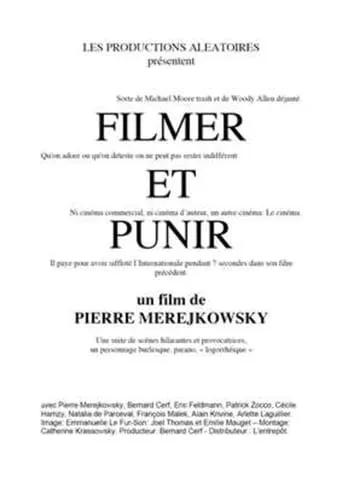 Filmer et punir movie poster - Entertainment content