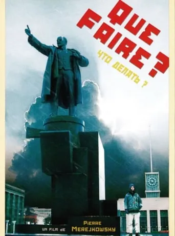 Que faire ? movie poster - Entertainment content