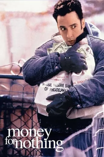Money for Nothing movie poster - Rated 5.588/10