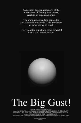 The Big Gust! movie poster - Rated 10/10