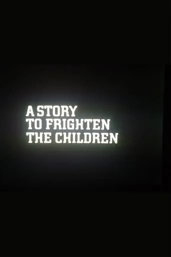 A Story to Frighten the Children movie poster - Entertainment content