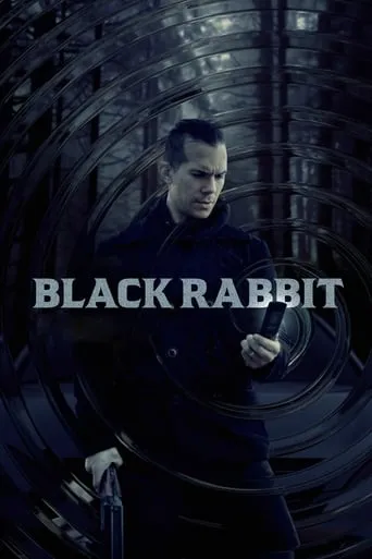 Black Rabbit movie poster - Entertainment content