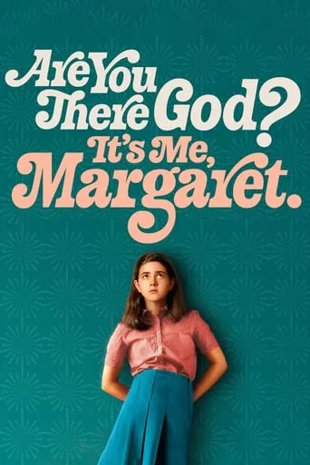 Are You There God? It's Me, Margaret. movie poster - Rated 7.252/10