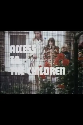 Access to the Children movie poster - Rated 7/10