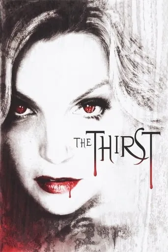 The Thirst movie poster - Rated 3.5/10