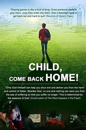 Child, Come Back Home movie poster - Rated 6/10