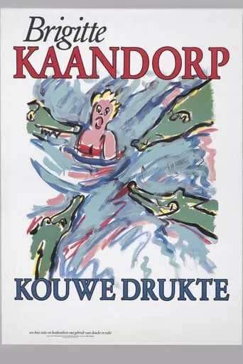 Brigitte Kaandorp: Kouwe Drukte movie poster - Rated 6/10