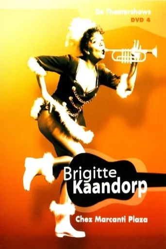 Brigitte Kaandorp: Chez Marcanti Plaza movie poster - Rated 6/10