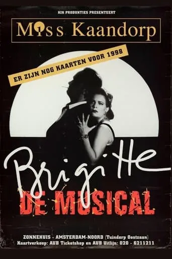 Brigitte Kaandorp: Miss Kaandorp, Brigitte de Musical movie poster - Rated 6/10