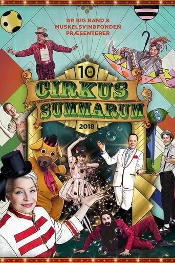 Cirkus Summarum 2018 movie poster - Entertainment content