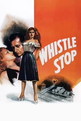 Whistle Stop movie poster - Rated 4.3/10