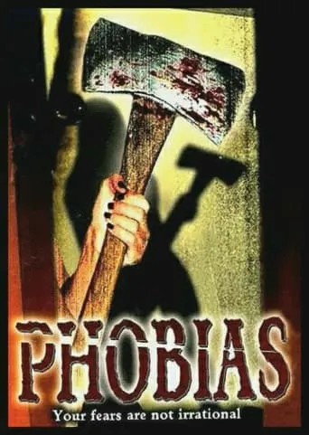 Phobias movie poster - Rated 2.5/10