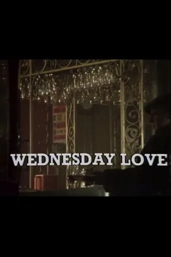 Wednesday Love movie poster - Entertainment content