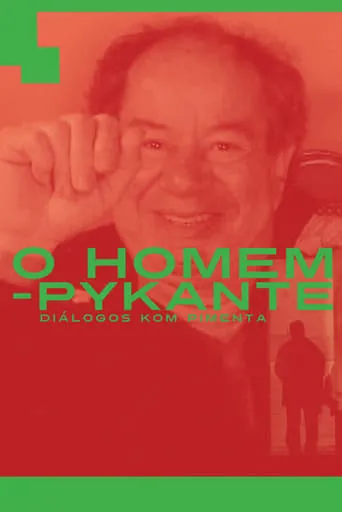 O Homem Pykante - Diálogos com Pimenta movie poster - Rated 5/10