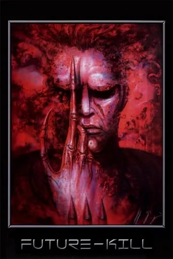 Future-Kill movie poster - Rated 4.6/10