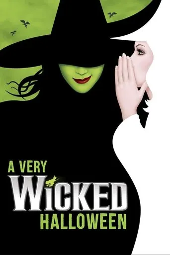 A Very Wicked Halloween: Celebrating 15 Years on Broadway movie poster - Rated 9.5/10