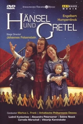 Hansel and Gretel - Anhaltisches Theater movie poster - Entertainment content