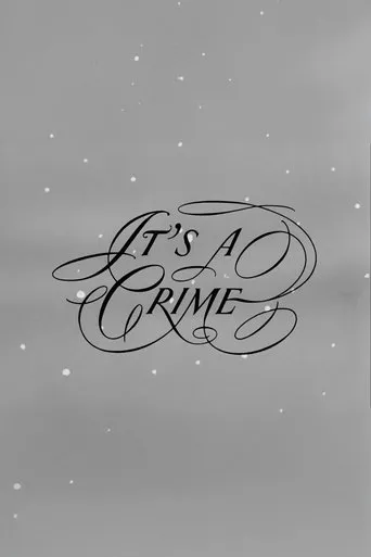 It's a Crime movie poster - Entertainment content