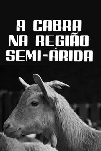 A Cabra na Região Semi-Árida movie poster - Entertainment content