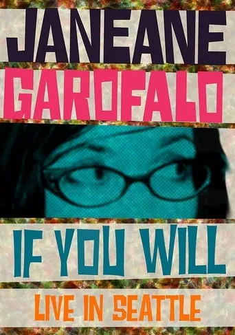 Janeane Garofalo: If You Will movie poster - Rated 5.8/10