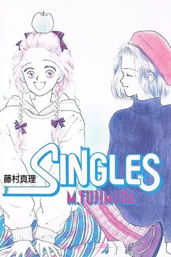 Singles movie poster - Entertainment content