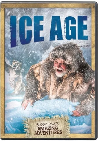 Buddy Davis' Amazing Adventures: Ice Age movie poster - Entertainment content