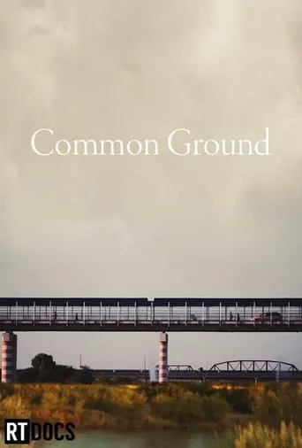 Common Ground movie poster - Entertainment content