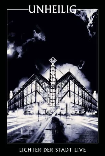 Unheilig - Lichter der Stadt - Hinter den Kulissen movie poster - Entertainment content