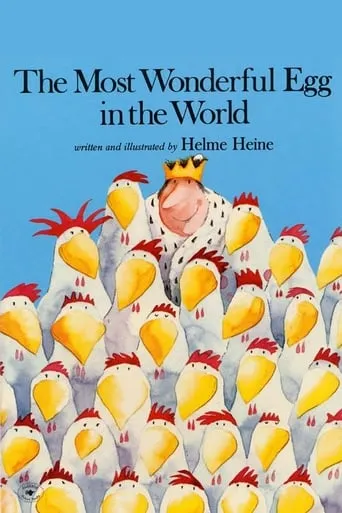 The Most Wonderful Egg in the World movie poster - Entertainment content