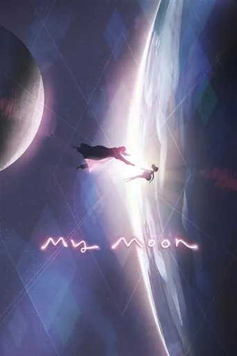 My Moon movie poster - Rated 7.7/10