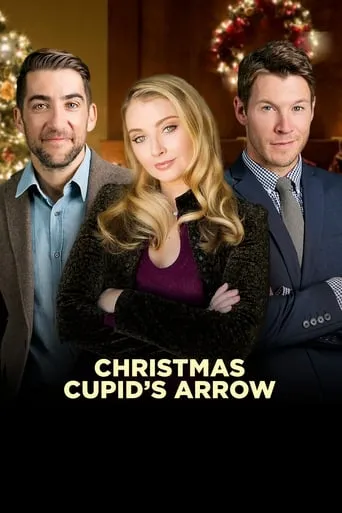 Christmas Cupid's Arrow movie poster - Rated 5.3/10