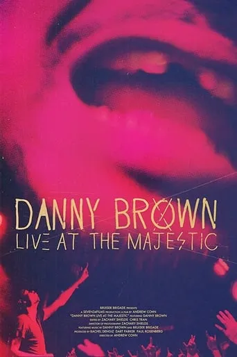 Danny Brown | Live at the Majestic movie poster - Rated 8/10