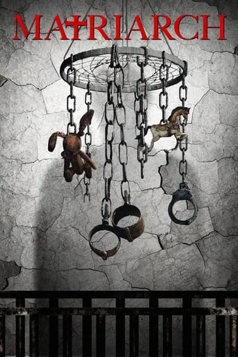 Matriarch movie poster - Rated 5.216/10