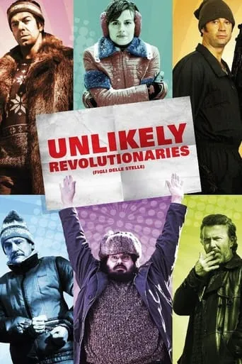 Unlikely Revolutionaries movie poster - Rated 5.6/10