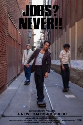 Jobs? Never!! movie poster - Rated 10/10