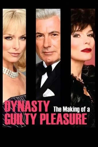 Dynasty: The Making of a Guilty Pleasure movie poster - Entertainment content
