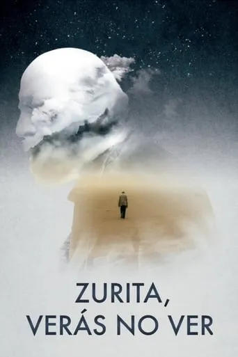 Zurita, You Will See Not to See movie poster - Rated 5.5/10