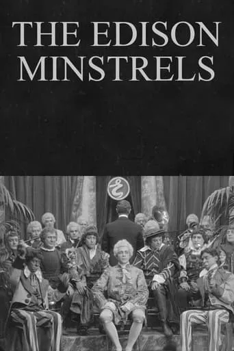 The Edison Minstrels movie poster - Rated 2/10