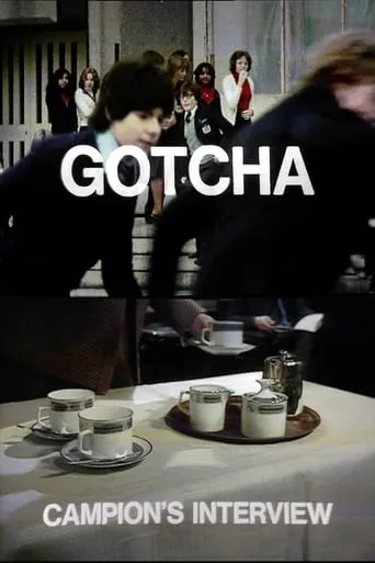 Gotcha / Campion's Interview movie poster - Entertainment content
