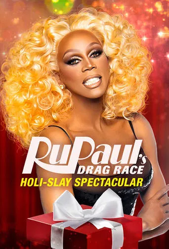 RuPaul's Drag Race Holi-Slay Spectacular movie poster - Rated 5.2/10