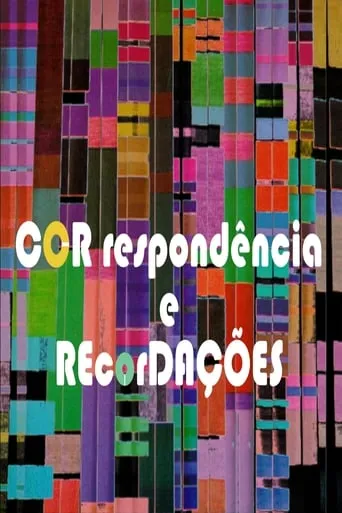 CORrespondência e REcorDAÇÕES movie poster - Rated 8/10