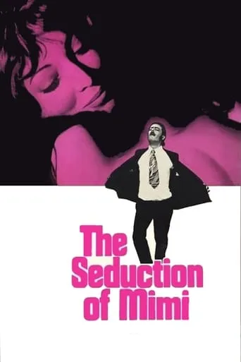 The Seduction of Mimi movie poster - Rated 7.1/10