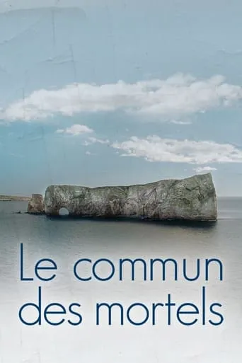 Le commun des mortels movie poster - Entertainment content
