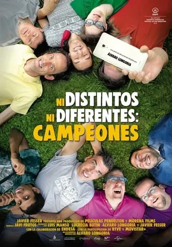 Ni distintos ni diferentes: Campeones movie poster - Rated 6.8/10